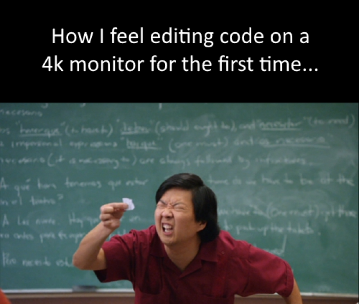 Coding on a 4k monitor