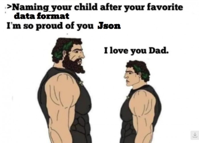 JSON, my son